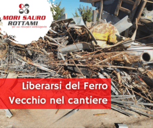 Ferro vecchio da cantiere proveniente da Montevarchi (Arezzo)